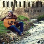 “Back To The Real”: il nuovo singolo di Roberto Quassolo