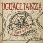 Gli Uguaglianza tornano con “Sogni persi”