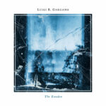 “The Exodus”: il nuovo singolo di Luigi R. Gargano feat. Maria Sole Feliciello