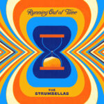 The Strumbellas: “Running out of time” è il nuovo singolo estratto da “Part Time Believer”