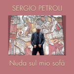Nuovo brano in lingua italiana per Sergio Petroli