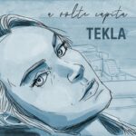 “A volte capita” è il nuovo singolo di Tekla