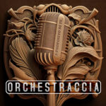 ORCHESTRACCIA: esce il nuovo singolo “A proposito di te”