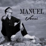 “Vorrei”: fuori il primo brano di Manuel