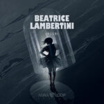 “Incubi”: il nuovo singolo di Beatrice Lambertini