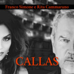 “Callas”: il brano inedito di Franco Simone e Rita Cammarano