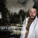 “All’Infinito”: il nuovo singolo di Luca Breuza