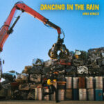 “DANCING IN THE RAIN” è il nuovo video di MIKE COACCI