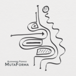 “MUTAFORMA” è il nuovo album di Alessandro Fedrigo