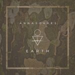 “EARTH” è il nuovo album di ANNA SOARES
