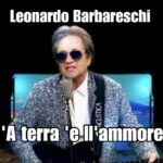 Leonardo Barbareschi: “‘A terra ‘e ll’ammore” è il nuovo progetto discografico