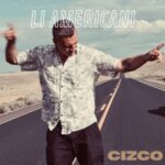Cizco torna con il nuovo singolo “Li americani”
