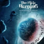 The Hill Is Burning pubblicano il nuovo album “From Alpha To Omega”