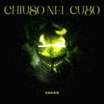 “Chiuso Nel Cubo” è il nuovo singolo di Eakos
