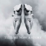 ALFIE GRAY: “TELL ME NOW A STORY” è il nuovo singolo