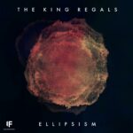 “Ellipsism” è il primo singolo di The King Regals