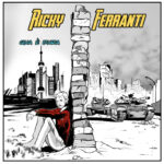 Ricky Ferranti: “Qua è dura” è il nuovo singolo