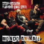 MAGIC JUKEBOX & NICOLO’ PETER PUNK: è uscito “MONDO ANIMALE”