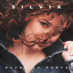 “Oltre la porta”: il nuovo singolo di Silvia