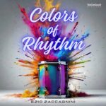 Ezio Zaccagnini presenta il nuovo singolo “Rhythm Of Nature”