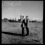 PINHDAR: fuori il nuovo singolo “Humans”