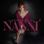 Valentina Stella: il nuovo album è “Nannì”