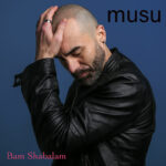 “Bam shabalam”: il nuovo inedito di musu