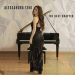 ALESSANDRA TONI: “THE BEST CHAPTER” è l’album di debutto