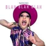 Narciso presenta il suo primo disco “Blah Blah Blah”