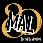 “I’m still singing”: il singolo che dà il titolo al nuovo album di MAL
