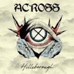 Across annunciano il nuovo album con il singolo “Hillsborough”