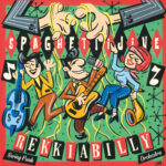 Rekkiabilly: fuori il nuovo album “SPAGHETTI JIVE”