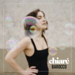 CHIARÉ: “BAROCCO” è il nuovo singolo