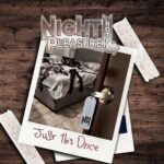 Night Pleasure Hotel: online il primo singolo e video “Just This Once”