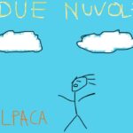 “Due Nuvole”: il nuovo singolo di Alpaca