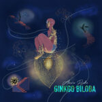 “Ginkgo Biloba”: il nuovo album di Amore Psiche