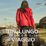 “Un lungo viaggio”: il nuovo album di Franco D’Elia
