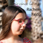 “Io vinco la vita”: il nuovo singolo di Rachele