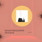 SEGGIANI: “NEGATIVIZZAZIONE” è il debut album