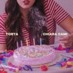 Chiara Cami: il nuovo singolo è “Torta”
