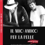 MIKI DEL PRETE presenta “IL MIO AMICO PER LA PELLE”