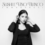 “Sushi e vino bianco”: fuori il nuovo video di Emma Gabusi
