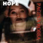 “Pagina rossa”: il nuovo singolo di HOPE