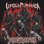 I Magnadur pubblicano il nuovo album “Unholy Punisher”