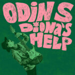 ODIN S: esce il nuovo singolo ‘DIONA’S HELP’