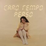 Sbazzee: “caro tempo perso” è il nuovo singolo