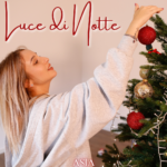“Luce di Notte”: il nuovo singolo di Asia