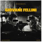 DJ FEDE pubblica “GIOVANE FELLINI”