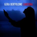 “Canzuna”: fuori il nuovo singolo di Gera Bertolone
