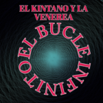 Rock Project El Kintano y la Venerea pubblica il secondo album della trilogia “El Bucle Infinito”